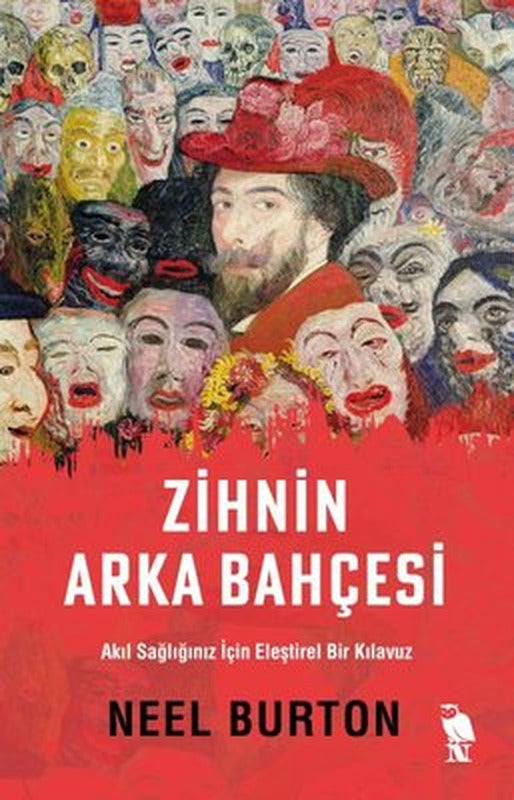 Zihnin Arka Bahçesi - Akıl Sağlığınız İçin Eleştirel Bir Kılavuz | Nemesis Kitap
