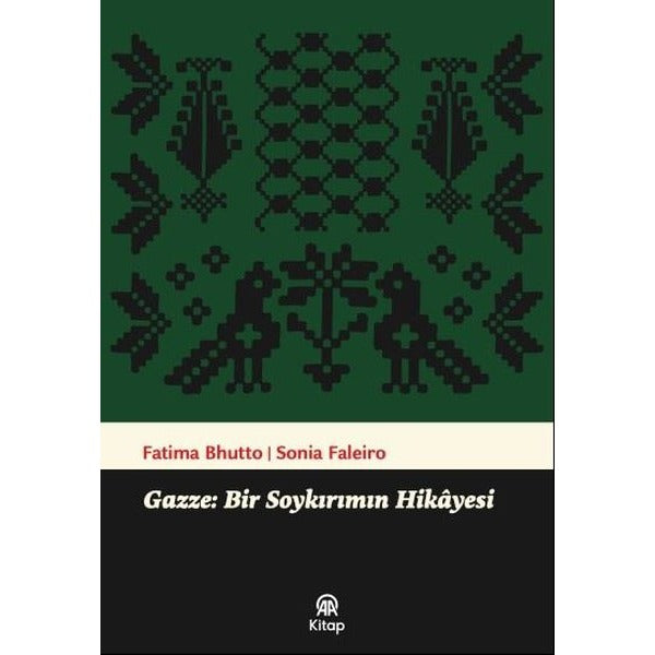 Gazze: Bir Soykırımın Hikayesi | AA Kitap (İnce Kapak)