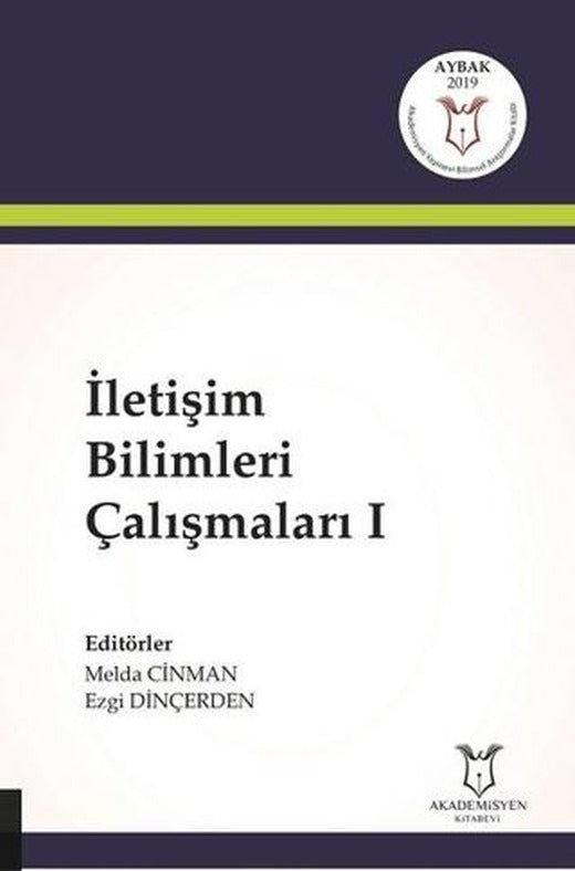 İletişim Bilimleri Çalışmaları 1 | Akademisyen Kitabevi (Ciltsiz)