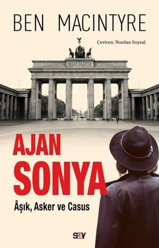 Ajan Sonya - Aşık Asker ve Casus | Say Yayınları