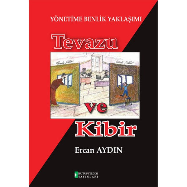 Tevazu ve Kibir-Yönetime Benlik Yaklaşımı | Kutup Yıldızı Yayınları - Yayınevi Genel Dizisi (İnce Kapak)
