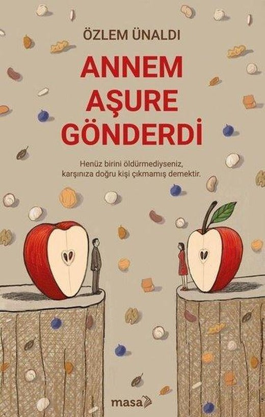 Annem Aşure Gönderdi | Masa Kitap (İnce Kapak)