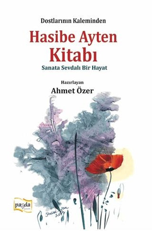Hasibe Ayten Kitabı - Sanata Sevdalı Bir Hayat