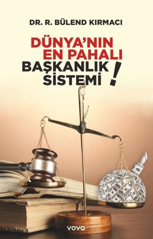 Dünyanın En Pahalı Başkanlık Sistemi | Vova Yayınları (Ciltsiz)