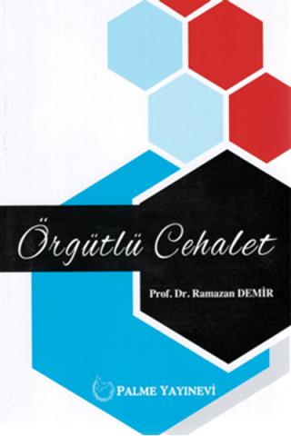 Örgütlü Cehalet | Palme Yayıncılık (Ciltsiz)  - Resim 1