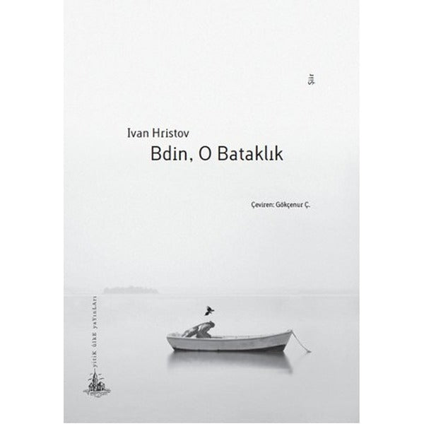 Bdin, O Bataklık