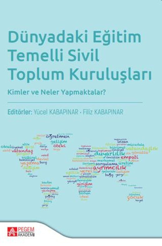 Dünyada Eğitim Temelli Sivil Toplum Kuruluşları | Pegem Akademi Yayıncılık (Ciltsiz)