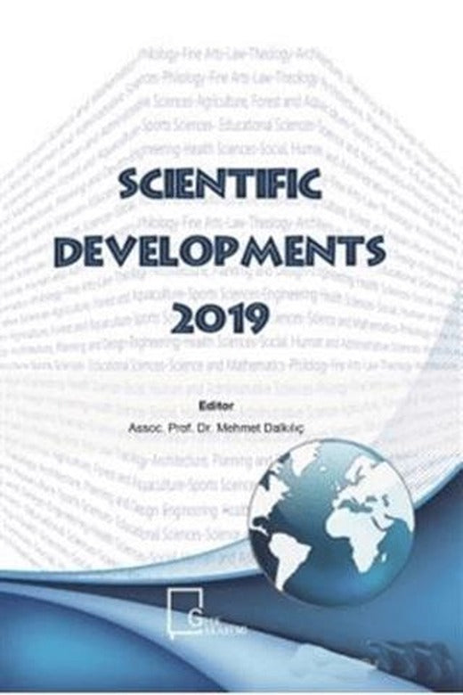 Scientific Developments 2019 | Gece Akademi (Ciltsiz)