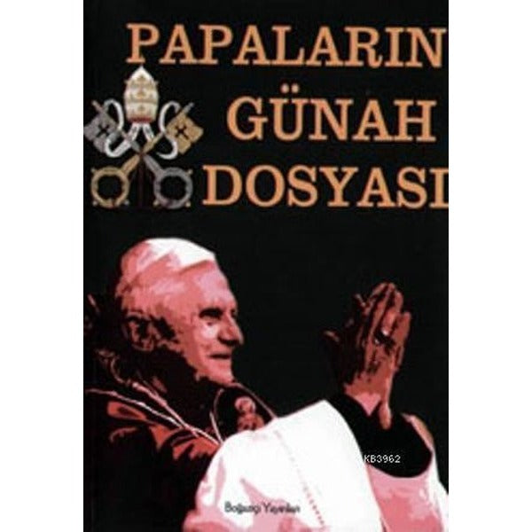 2000’e Doğru Papaların Günah Dosyası