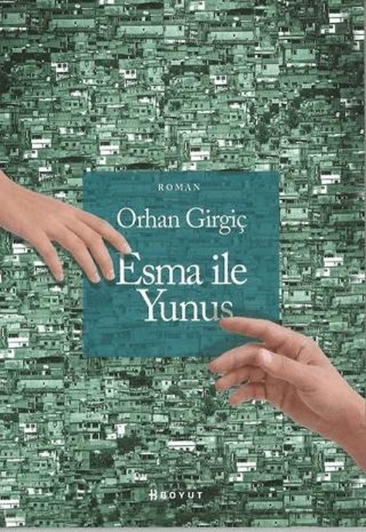 Esma İle Yunus | Boyut Yayın Grubu (Ciltsiz)