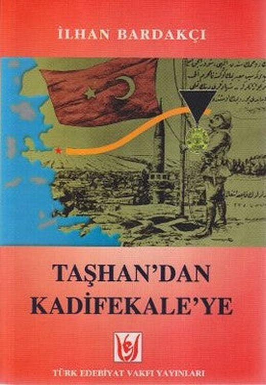Taşhan'dan Kadifekale'ye | Türk Edebiyatı Vakfı Yayınları