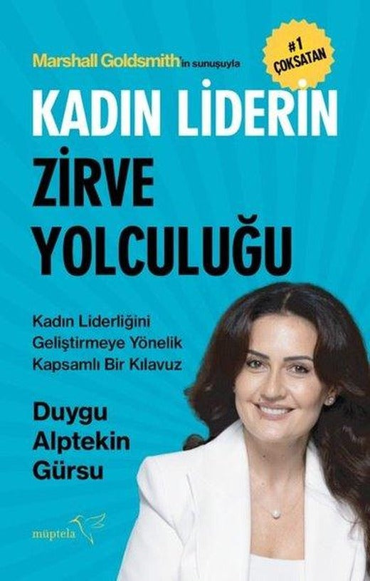 Kadın Liderin Zirve Yolculuğu | Müptela Yayınları (İnce Kapak)