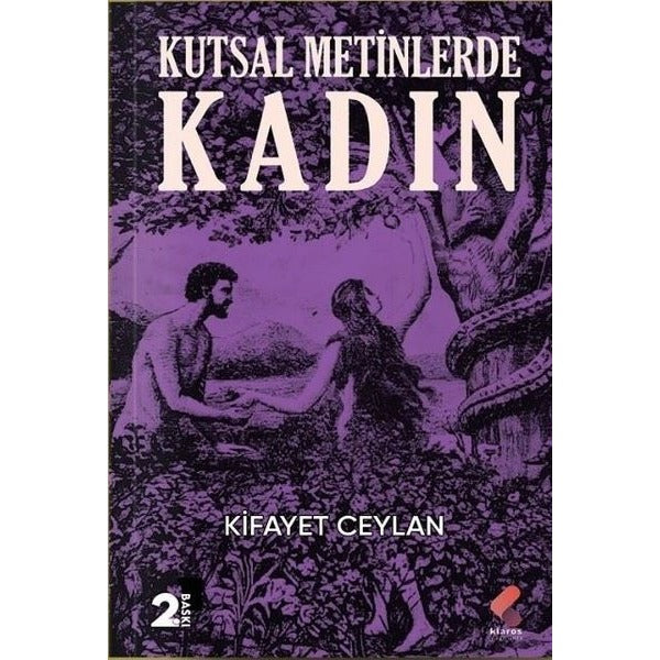 Kutsal Metinlerde Kadın | Klaros Yayınları (İnce Kapak)