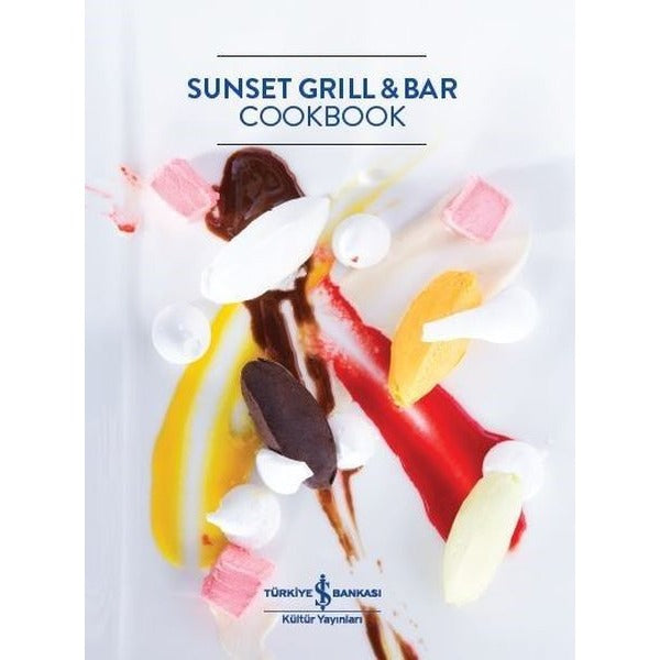 Sunset Grill and Bar Cookbook