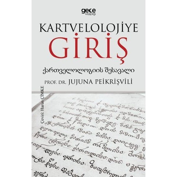 Kartvelolojiye Giriş | Gece Kitaplığı (İnce Kapak)