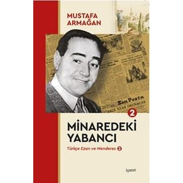 Minaredeki Yabancı - Türkçe Ezan ve Menderes 2 | İşaret Yayınları
