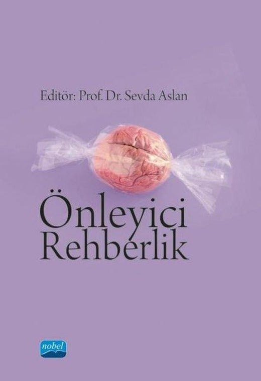 Önleyici Rehberlik | Nobel Akademik Yayıncılık (İnce Kapak)