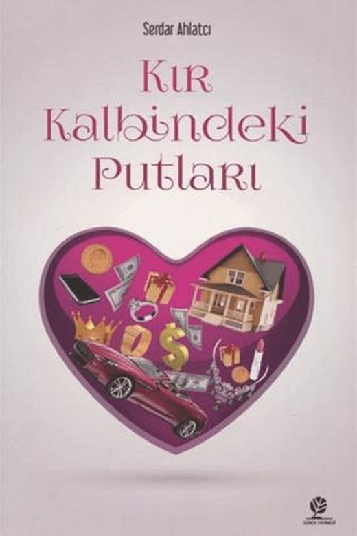 Kır Kalbindeki Putları