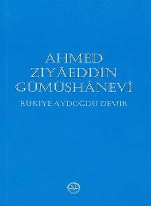 Ahmed Ziyaeddin Gümüşhanevi