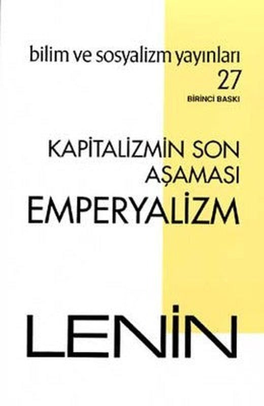 Kapitalizmin Son Aşaması: Emperyalizm | Bilim ve Sosyalizm Yayınları
