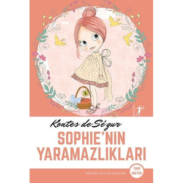Sophie'nin Yaramazlıkları - Fleurville Üçlemesi 1. Kitap | Artemis Yayınları