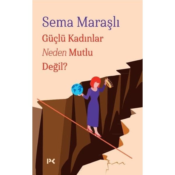 Güçlü Kadınlar Neden Mutlu Değil? | Profil Kitap