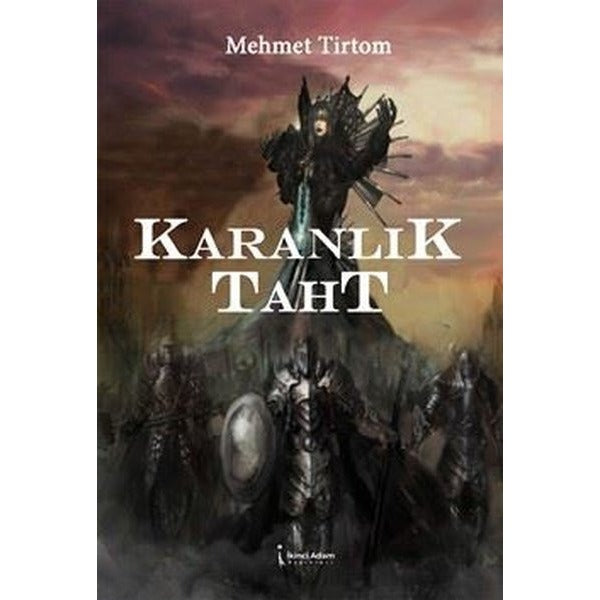 Karanlık Taht | İkinci Adam Yayınları (İnce Kapak)