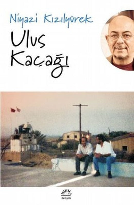 Ulus Kaçağı | İletişim Yayınları