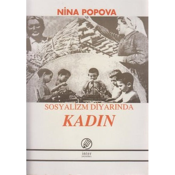 Sosyalizm Diyarında Kadın | İnter