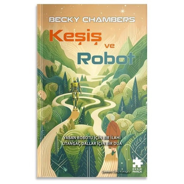 Keşiş ve Robot | Eksik Parça Yayınları (İnce Kapak)