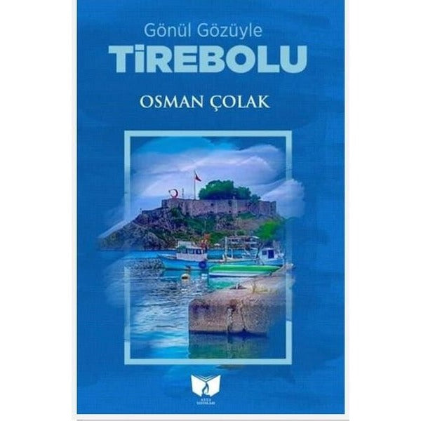 Tirebolu | Ateş Yayınları (Ciltsiz)
