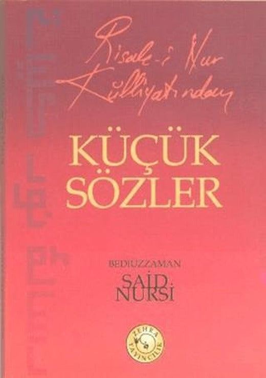 Risale-i Nur Külliyatından Küçük Sözler | Zehra Yayıncılık (Ciltsiz)