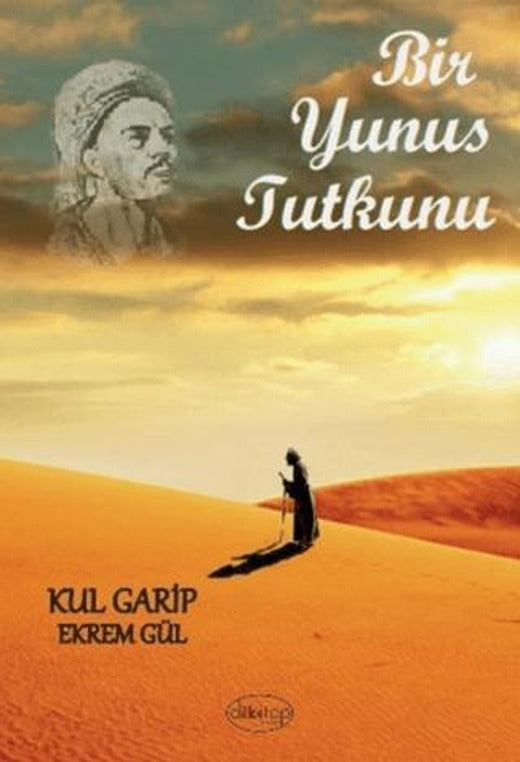Bir Yunus Tutkunu