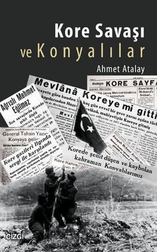 Kore Savaşı ve Konyalılar | Çizgi Kitabevi Yayınları (Ciltsiz)