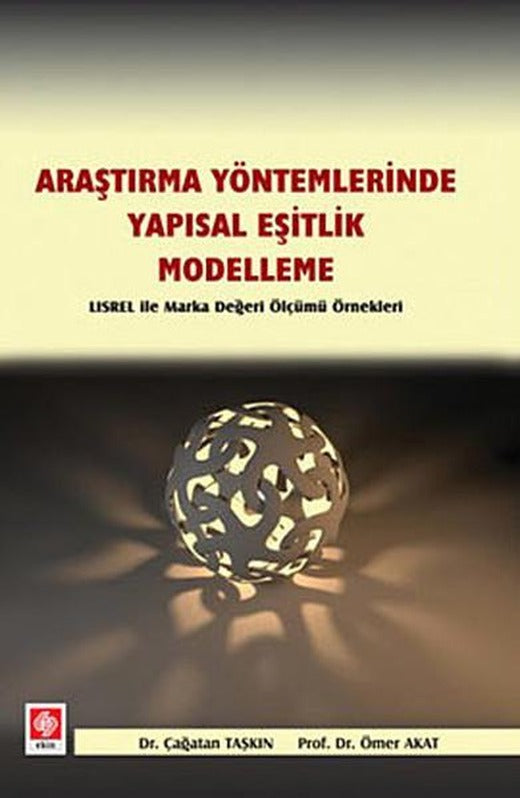 Araştırma Yöntemlerinde Yapısal Eşitlik- Modelleme | Ekin Basım Yayın (İnce Kapak)