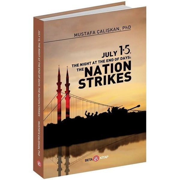July 15 The Night At The End Of Days: The Nation Strikes | Beta Kitap