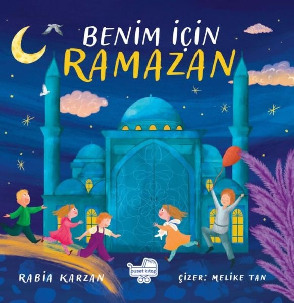 Benim İçin Ramazan | Puset Kitap (Ciltli)