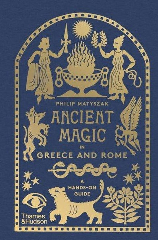 Ancient Magic in Greece and Rome | Thames & Hudson (Ciltli)