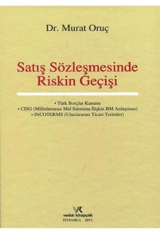 Satış Sözleşmesinde Riskin Geçişi