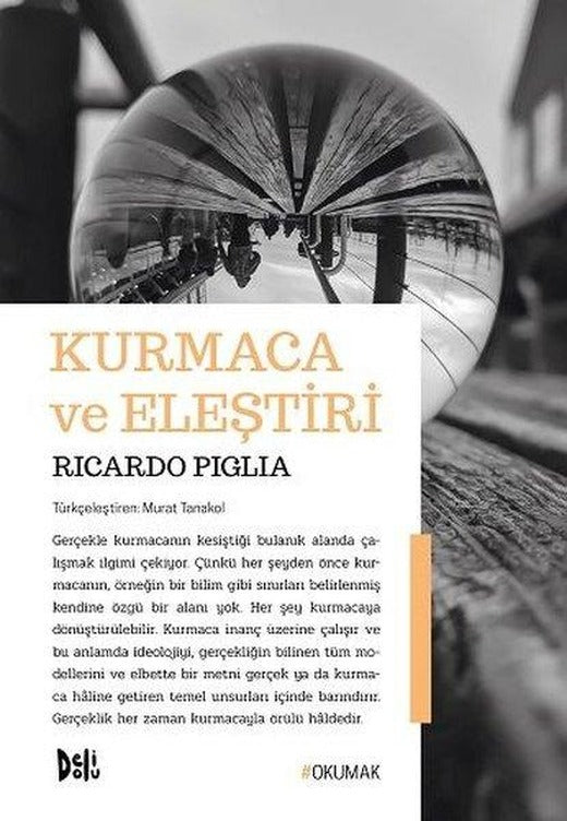 Kurmaca ve Eleştiri | DeliDolu (İnce Kapak)