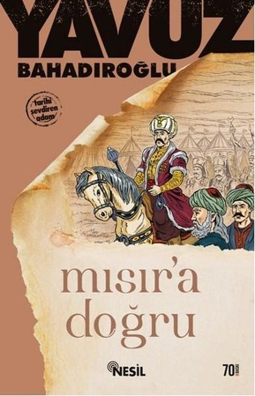 Mısır'a Doğru | Nesil Yayınları - Roman Dizisi (İnce Kapak)