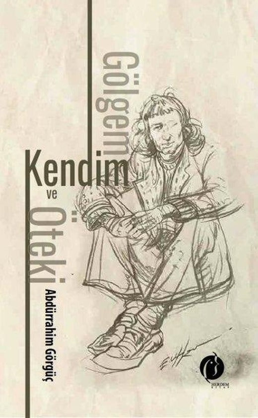 Gölgem Kendim ve Öteki | Herdem Kitap (İnce Kapak)