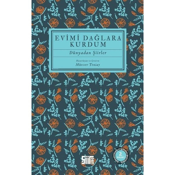Evimi Dağlara Kurdum - Dünyadan Şiirler | Şiirden Yayınları (İnce Kapak)