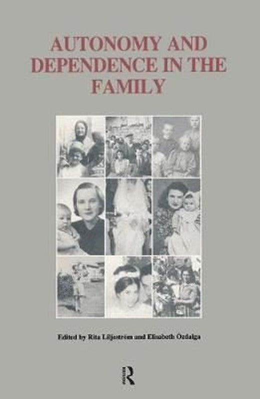 Autonomy and Dependence in the Family | Taylor & Francis