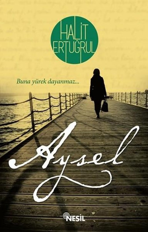 Aysel | Nesil Yayınları - Roman Dizisi (İnce Kapak)
