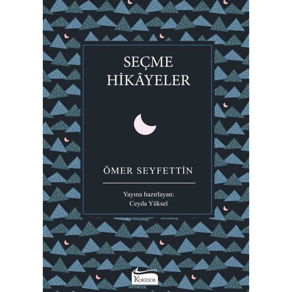 Seçme Hikayeler - Bez Ciltli | Koridor Yayıncılık (Ciltli)