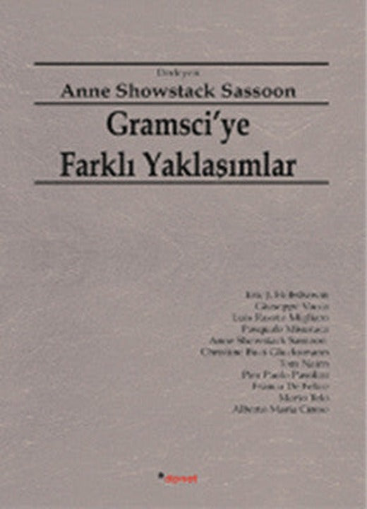 Gramsci'ye Farklı Yaklaşımlar | Dipnot