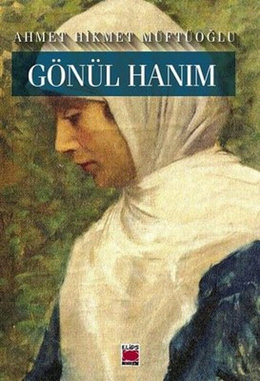 Gönül Hanım | Elips Kitapları