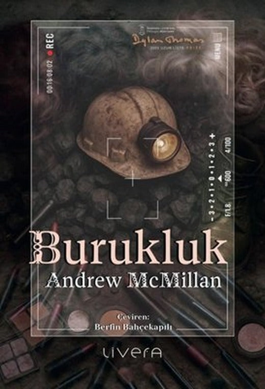 Burukluk: Bir Kasabadan Notlar | Livera Yayınevi (İnce Kapak)