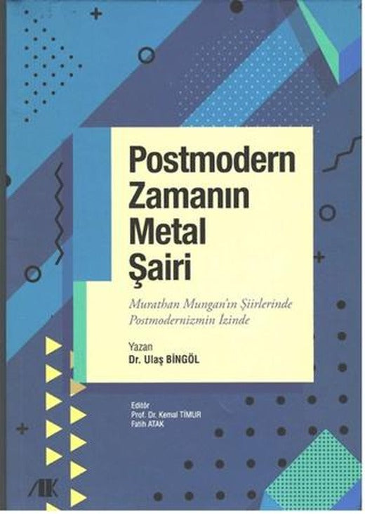 Postmodern Zamanın Metal Şairi | Akademik Kitaplar (Ciltsiz)